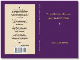 We are Here for a Purpose: How to Find Yours by Giselle M. Massi